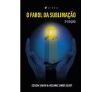 O Farol Da Sublimação (ebook)