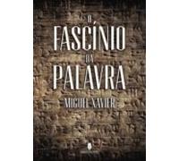 O Fascinio Da Palavra