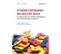 O Fazer Cotidiano Na Sala De Aula (ebook)