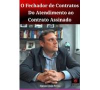 O Fechador De Contratos Do Atendimento Ao Contrato Assinado (ebook)