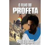O Filho Do Profeta (ebook)