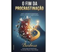 O Fim da Procrastinação: A Regra do Mínimo Esforço que Vai Multiplicar Seus Resultados.