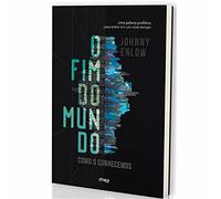 o fim do mundo como o conhecemos johnny enlow