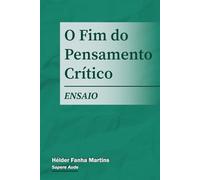 O Fim do Pensamento Crítico