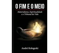O Fim e o Meio: Materialismo, Espiritualidade e o Tribunal da Vida (Consistência dos dados e percepção do pesquisador)