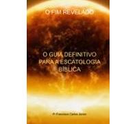 O Fim Revelado (ebook)