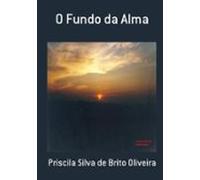 O Fundo Da Alma (ebook)