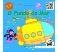 O Fundo do Mar: Viagem no Submarino Amarelo