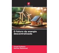 O futuro da energia descentralizada