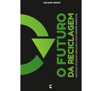 O Futuro da Reciclagem: Inovação, Economia Circular e a Nova Indústria Sustentável