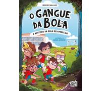 O Gangue da Bola 1: O Mistério da Bola Desaparecida