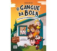 O Gangue da Bola 2: O Mistério do Acampamento de Futebol