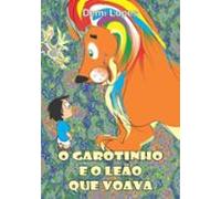 O Garotinho E O Leão Que Voava (ebook)