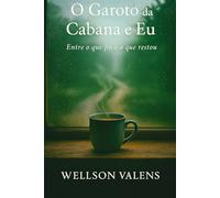 O garoto da Cabana e Eu: entre o que foi e o que restou