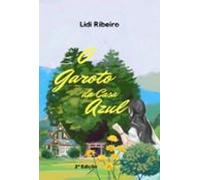 O Garoto Da Casa Azul (ebook)