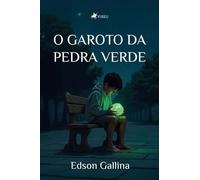 O garoto da pedra verde