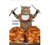 O Gato Ladrão De Coxa (ebook)