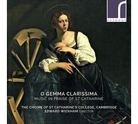 O gemma clarissima. Louanges à Sainte Catherine. Wickham.