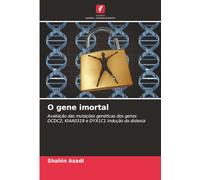 O gene imortal: Avaliação das mutações genéticas dos genes DCDC2, KIAA0319 e DYX1C1 Indução da dislexia