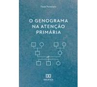 O Genograma Na Atenção Primária (ebook)