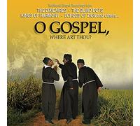 O Gospel, Where Art Thou?