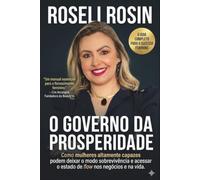 O Governo da Prosperidade: Como mulheres altamente capazes podem deixar o modo sobrevivência e acessar o estado de flow