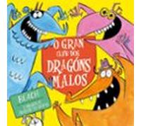 O Gran Club Dos Dragóns Malos