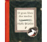 O Gran Libro Dos Medos Do Rato Pequeno