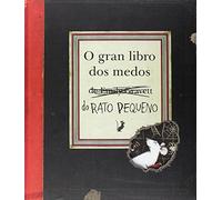 O gran libro dos medos do rato pequeno (SIN COLECCION)