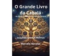 O Grande Livro Da Cabalá (ebook)