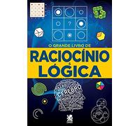 O Grande Livro de Raciocínio e Lógica