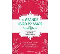 O Grande Livro do Amor de Kahlil Gibran
