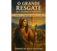 O Grande Resgate: Do Cativeiro à Liberdade