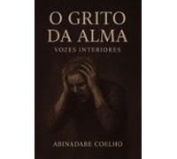 O Grito Da Alma (ebook)