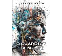 O Guardião da Mente