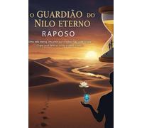 O Guardião do Nilo Eterno