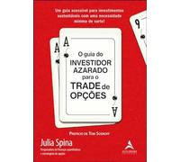 O GUIA DO INVESTIDOR AZARADO PARA O TRADE DE OPÇÕES UM GUIA ACESSÍVEL PARA INVESTIMENTOS