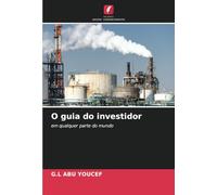 O guia do investidor: em qualquer parte do mundo