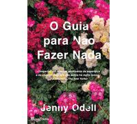 O Guia para Não Fazer Nada