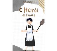 O Herói da Faxina