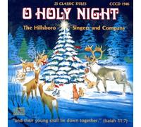 O Holy Night by The Hillsboro Singers and Company (Author) (1980-08-02)