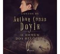 O Homem Dos Relógios (audiolibro)