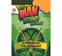 O Homem por Trás da Máscara