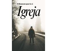 O Homem que ia à Igreja