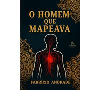 O HOMEM QUE MAPEAVA: A história de um homem cujo dom salva - e destrói - aqueles que o cercam.