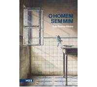 O Homem Sem Mim (ebook)