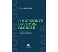 O Horizonte Das Born Globals (ebook)