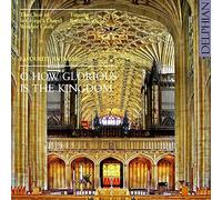 O How Glorious Is The Kingdom: Favourite Anthems