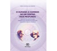 O Humano A Caminho De Um Centro Mais Profundo (ebook)