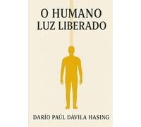 O Humano Luz Liberado